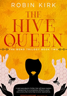 The Hive Queen (Bond Trilogy) 